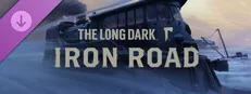 The Long Dark: Iron Road