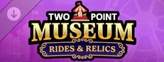Two Point Museum: Rides & Relics