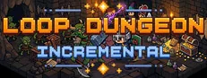Loop Dungeon - Incremental