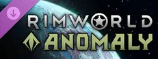 RimWorld - Anomaly