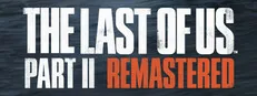 The Last of Us™ Part II Remastered