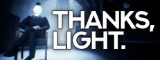 THANKS, LIGHT.
