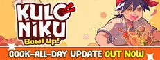KuloNiku: Bowl Up!