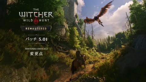 CD PROJEKT RED Announces Patch 5.01 for The Witcher 3 Wild Hunt Remaster on Nintendo Switch 2