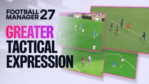 Football Manager 27 feature deep dive video 'Enhanced Match Engine' is now available