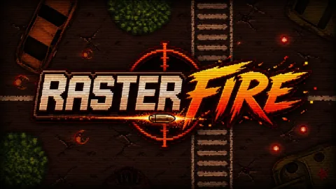 RasterFire ラスター・ファイア