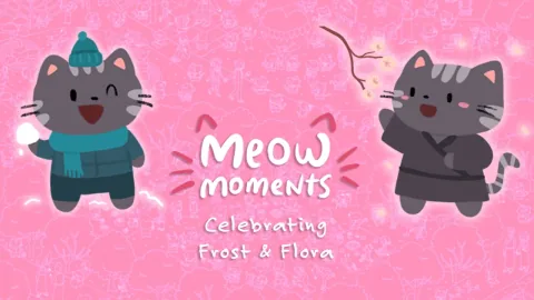 Meow Moments: Celebrating Frost & Flora (ニャーモーメント：雪と花のしゅくさい)