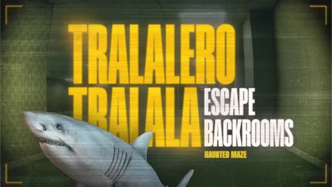 Tralalero Tralala - Escape Backrooms: Haunted Maze