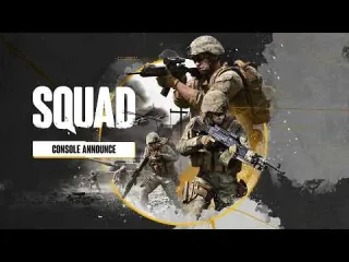 Squad is Coming to Console | Announcement Trailer