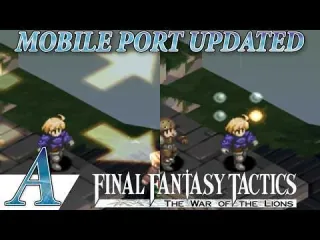 FF Tactics: War of the Lions (iOS/Android) got a new update. Wow! 60fps, FF, controller support, and other improvements.