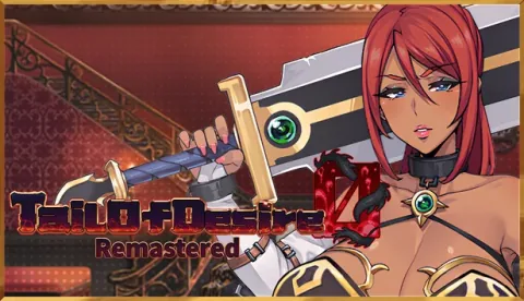 Tail of Desire: Remastered 
